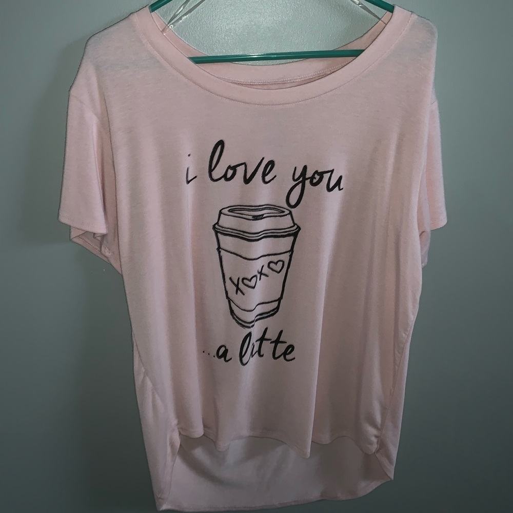 “I love you a latte” oversized tee NEVER WORN!!!